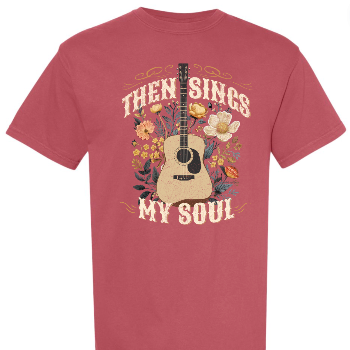Then Sings My Soul Graphic Tee